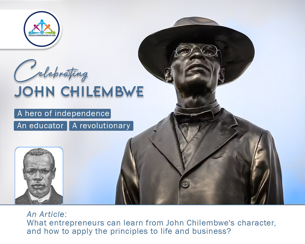 Celebrating John Chilembwe Day 2024: Finding Entrepreneurship in His Life